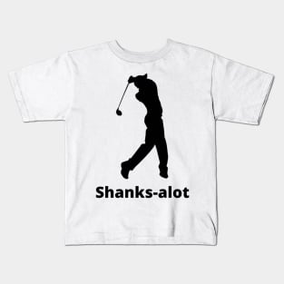 Shanks-alot Golf Design Kids T-Shirt